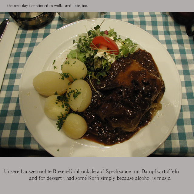 the next day i continued to walk.  and i ate, too.  for lunch i ate 